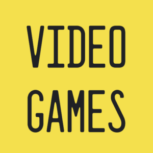 Video Games